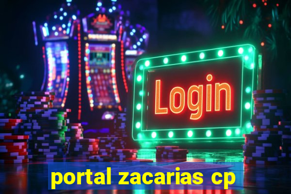 portal zacarias cp